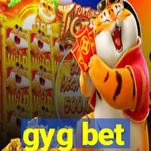 gyg bet